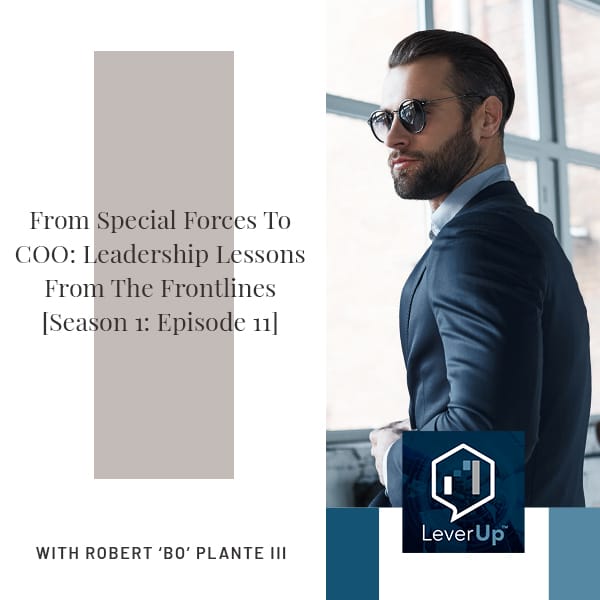 LeverUp™️: A podcast on Private Equity and Entrepreneurship - Paul Swaney | Leadership Lessons