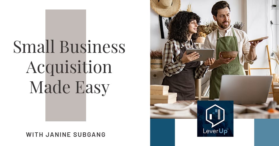 LeverUp™️: A podcast on Private Equity and Entrepreneurship | Janine Subgang | Small Business