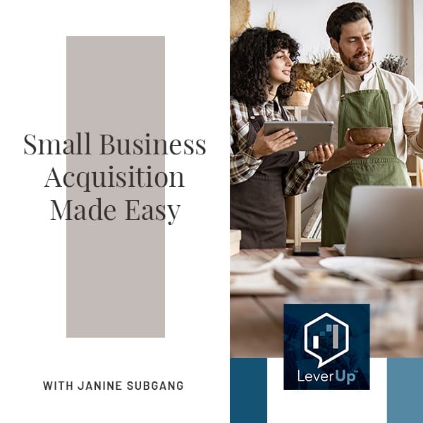 LeverUp™️: A podcast on Private Equity and Entrepreneurship | Janine Subgang | Small Business